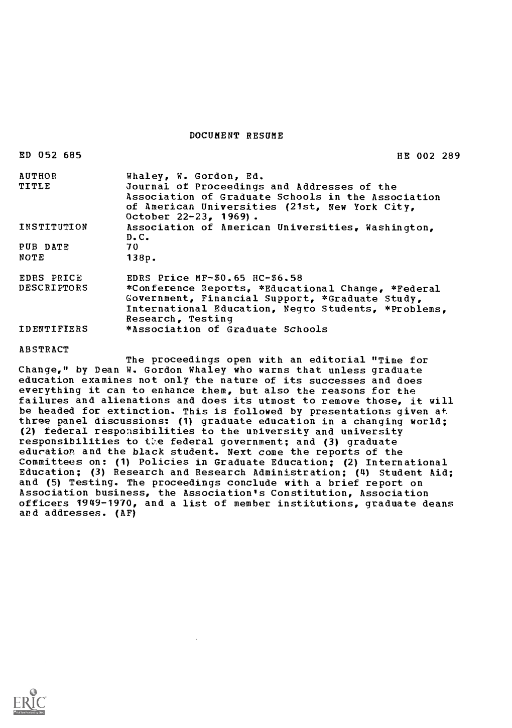 Journal of Proceedings and Addresses of the Association of Graduate Schools in the Association of American Universities (21St, New York City, October 22-23, 1969)