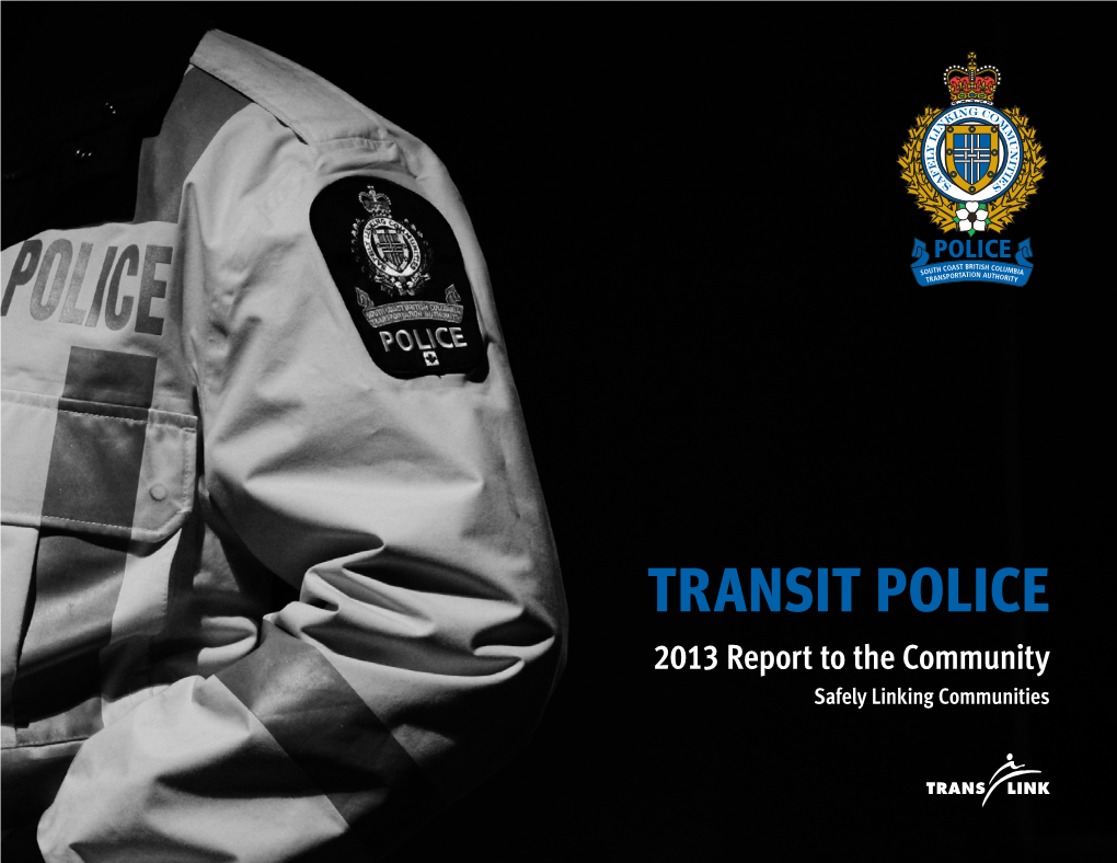 2013 Report to the Community Safely Linking Communities