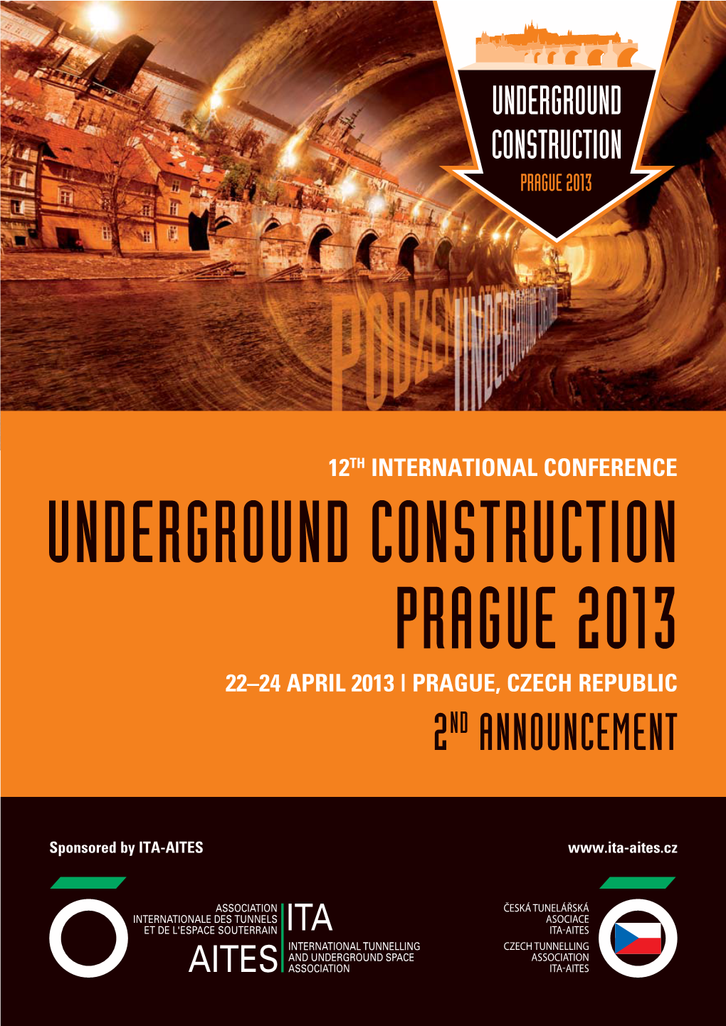 Underground Construction Prague 2013 22–24 April 2013 | Prague, Czech Republic 2Nd Announcement