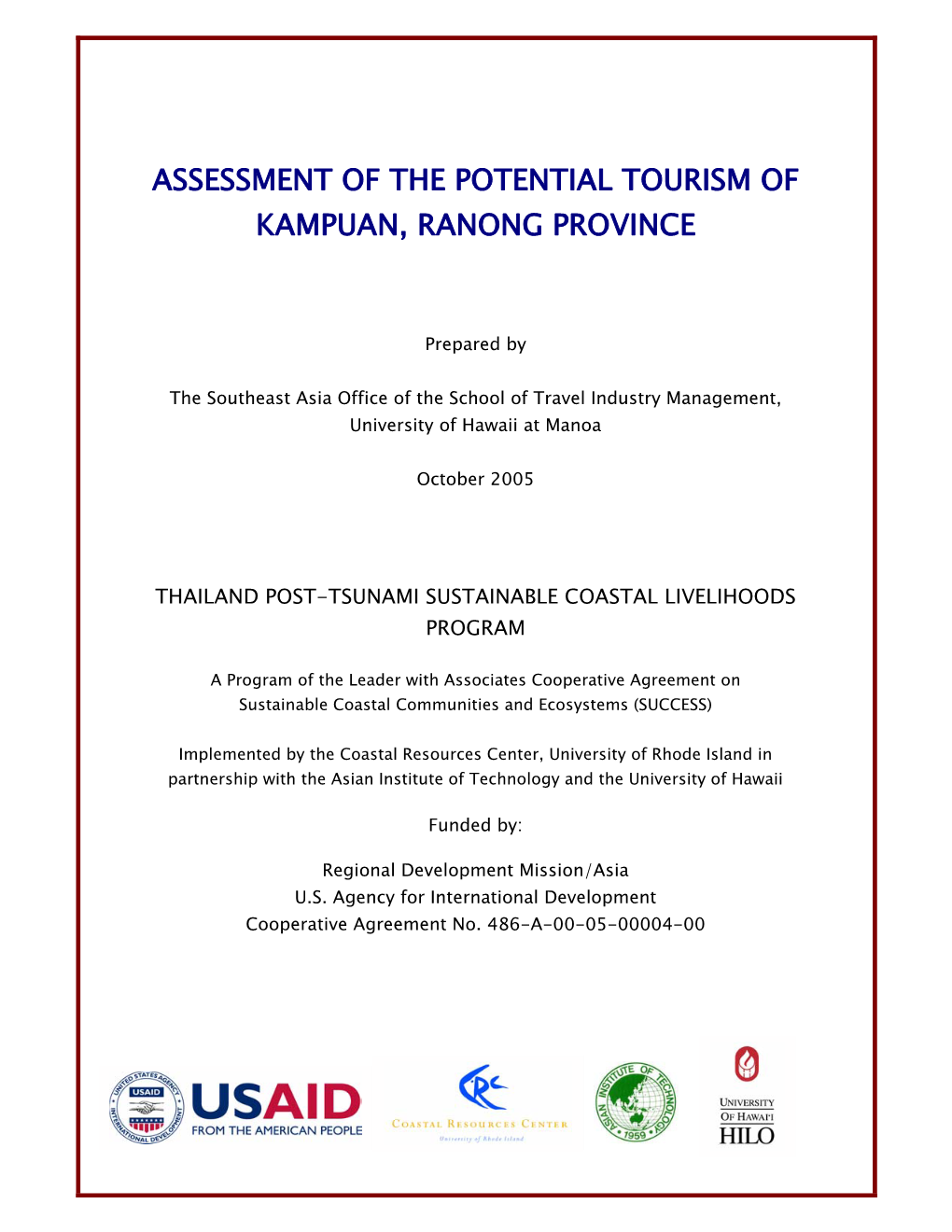 Assessment of the Potential Tourism of Kampuan, Ranong Province