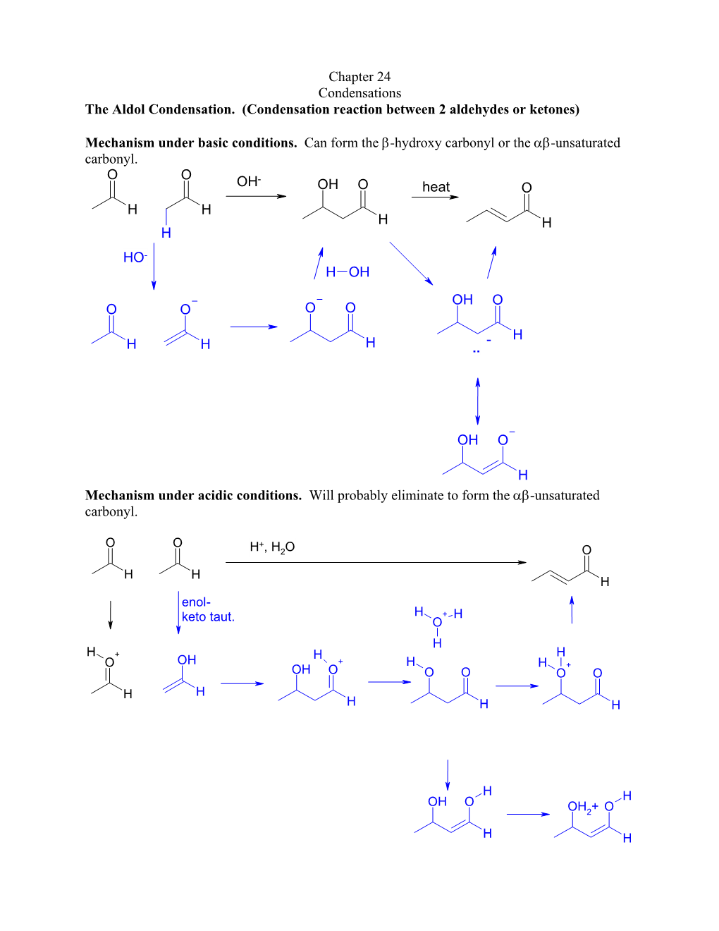 Chapter 24 Condensations the Aldol Condensation. (Condensation Reaction Between 2 Aldehydes Or Ketones)