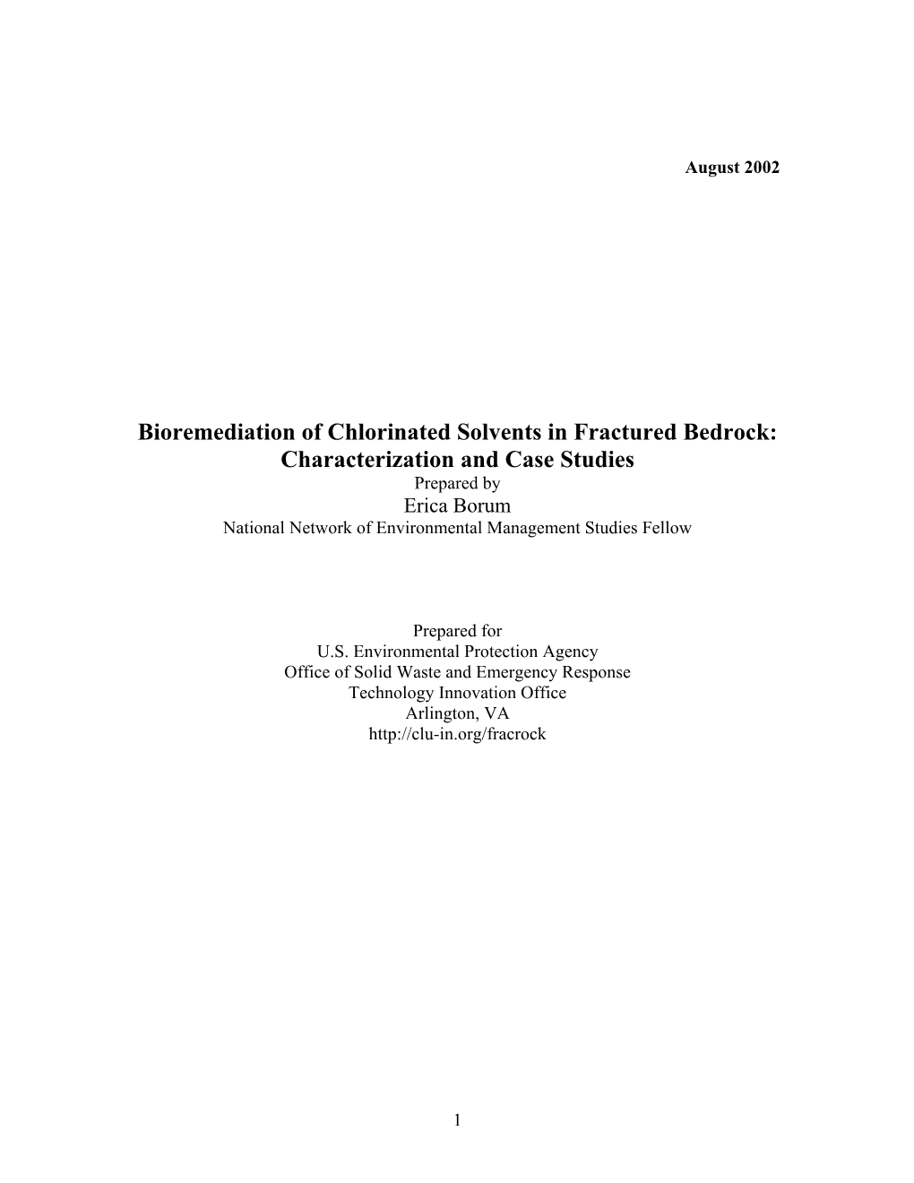 Bioremediation of Chlorinated Solvents in Fractured Bedrock