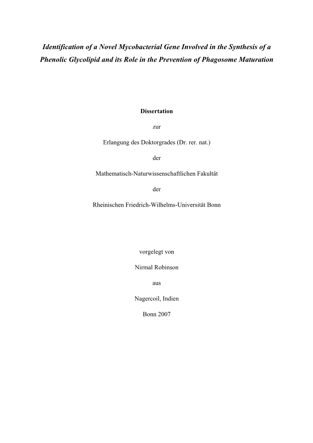 Identification of a Novel Mycobacterial Gene Involved in the Synthesis of a Phenolic Glycolipid and Its Role in the Prevention of Phagosome Maturation