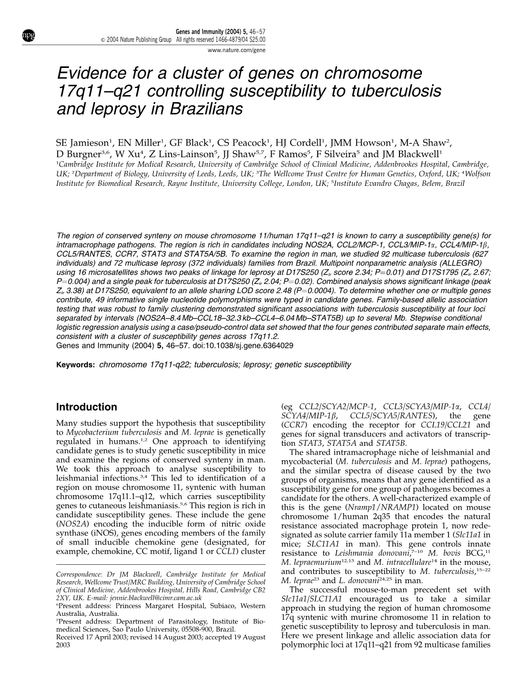 Evidence for a Cluster of Genes on Chromosome 17Q11–Q21 Controlling Susceptibility to Tuberculosis and Leprosy in Brazilians