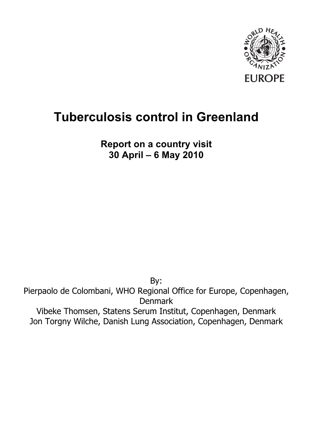 Tuberculosis Control in Greenland