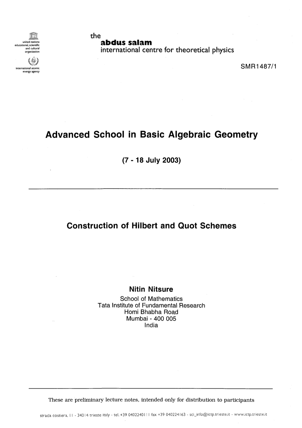 Advanced School in Basic Algebraic Geometry