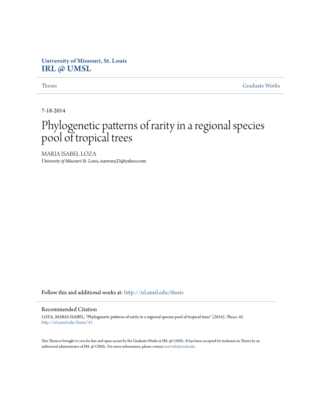 Phylogenetic Patterns of Rarity in a Regional Species Pool of Tropical Trees MARIA ISABEL LOZA University of Missouri-St