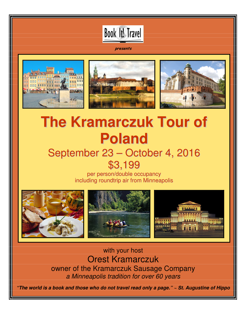The Kramarczuk Tour of Poland Parts of Poland and Is Known As Zakopianski Style