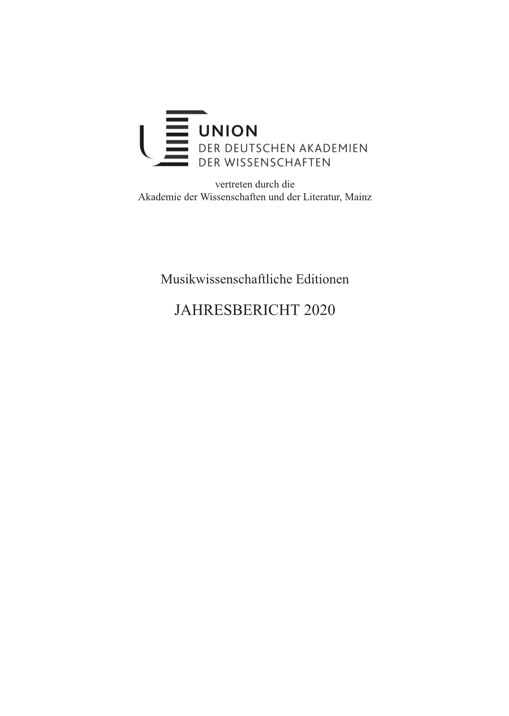 JAHRESBERICHT 2020 Koordinierung Der Musikwissenschaftlichen Editionen: Dr