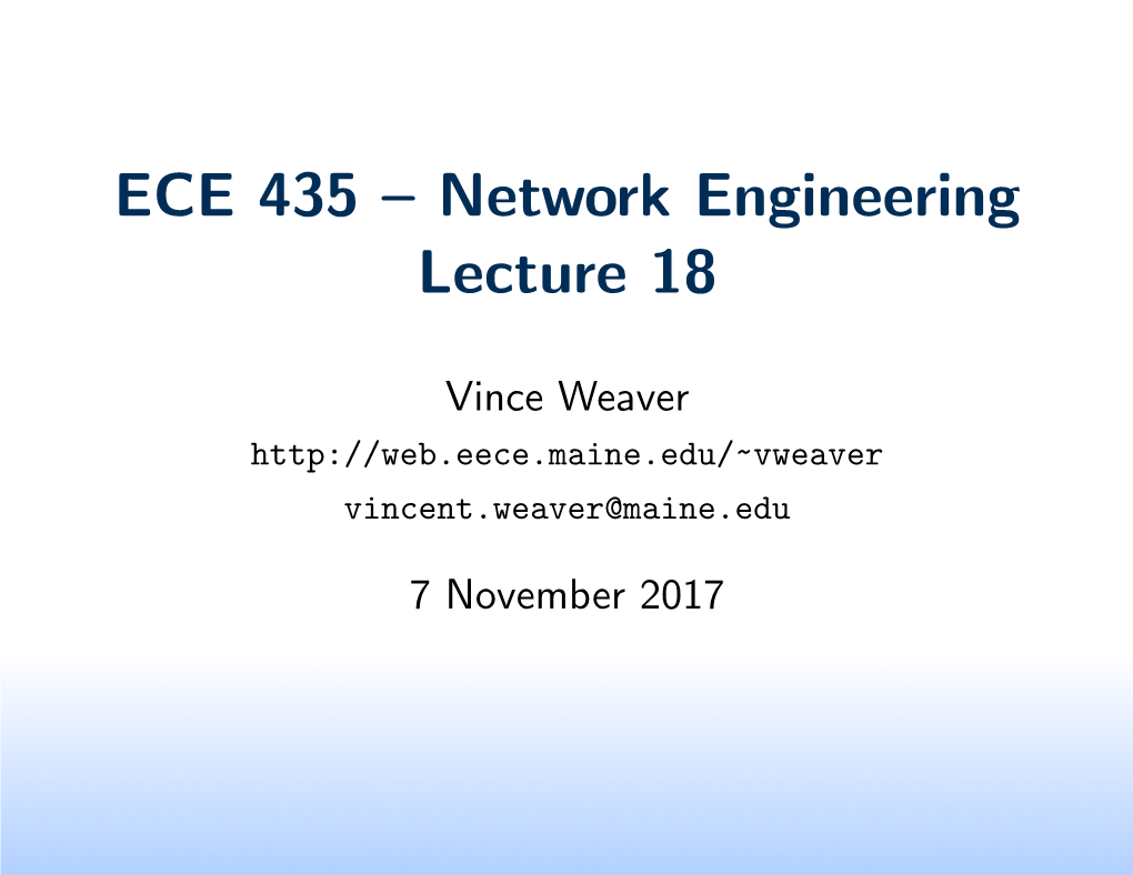 ECE 435 – Network Engineering Lecture 18