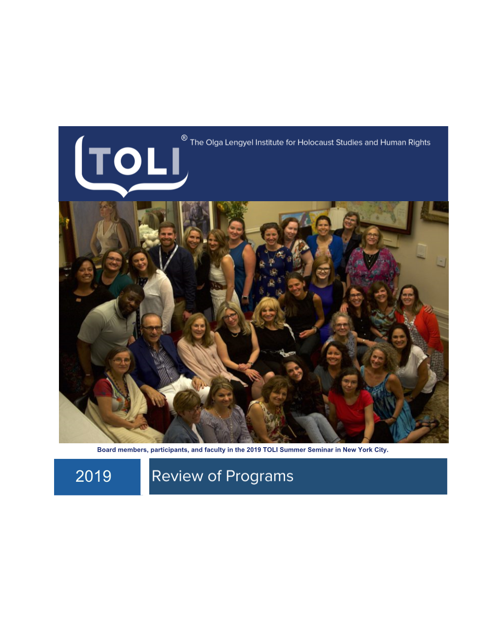 Board Members, Participants, and Faculty in the 2019 TOLI Summer Seminar in New York City