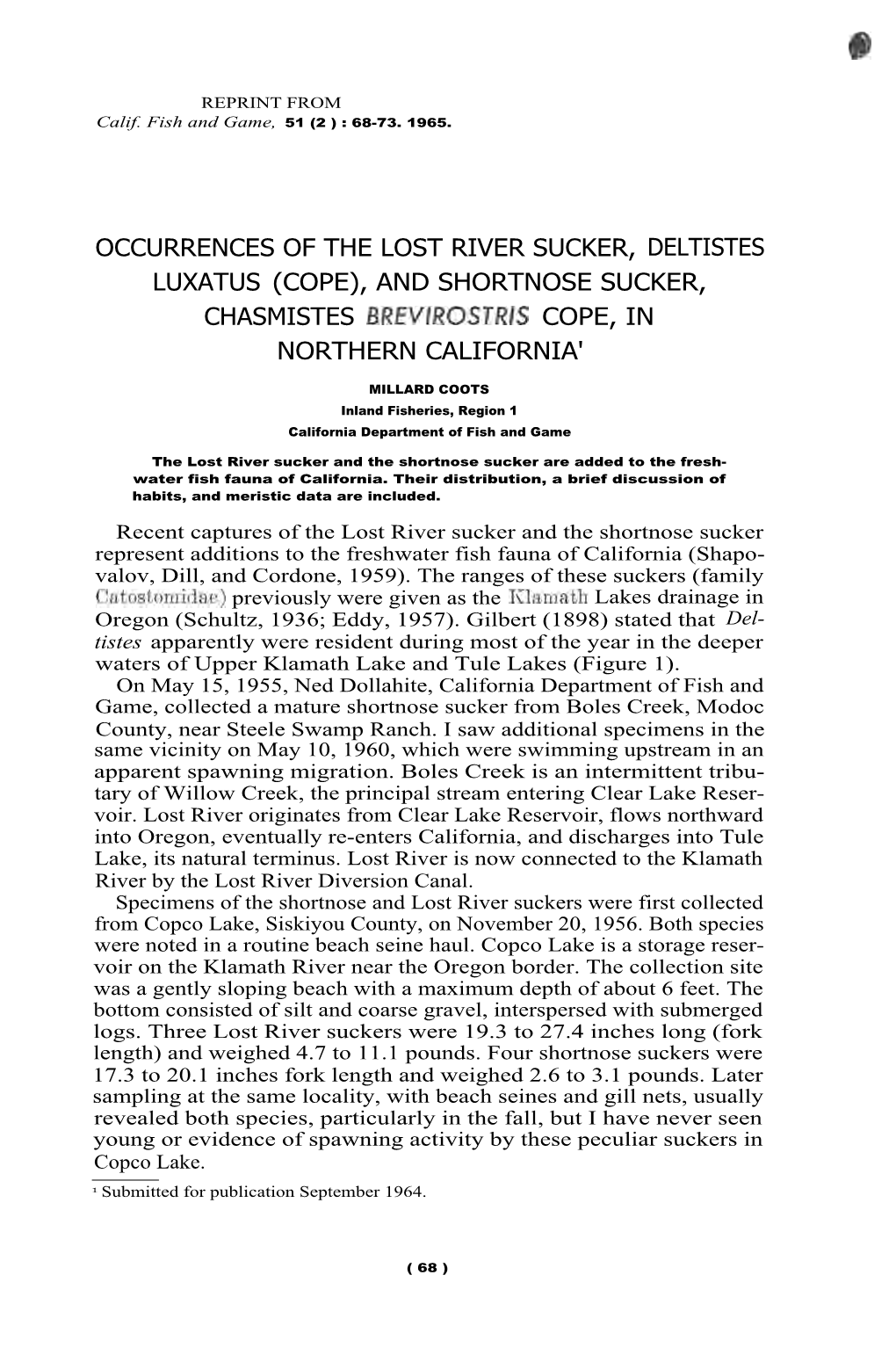 Occurrences of the Lost River Sucker, Deltistes Luxatus (Cope), and Shortnose Sucker, Chasmistes Brevirostris Cope, in Northern California'