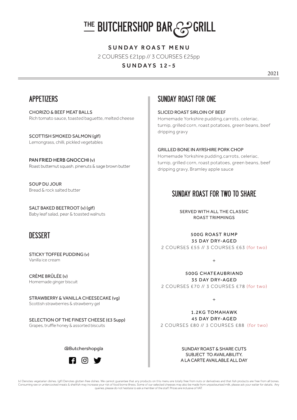 SUNDAY ROAST MENU 2 COURSES £21Pp // 3 COURSES £25Pp SUNDAYS 12-5 2021