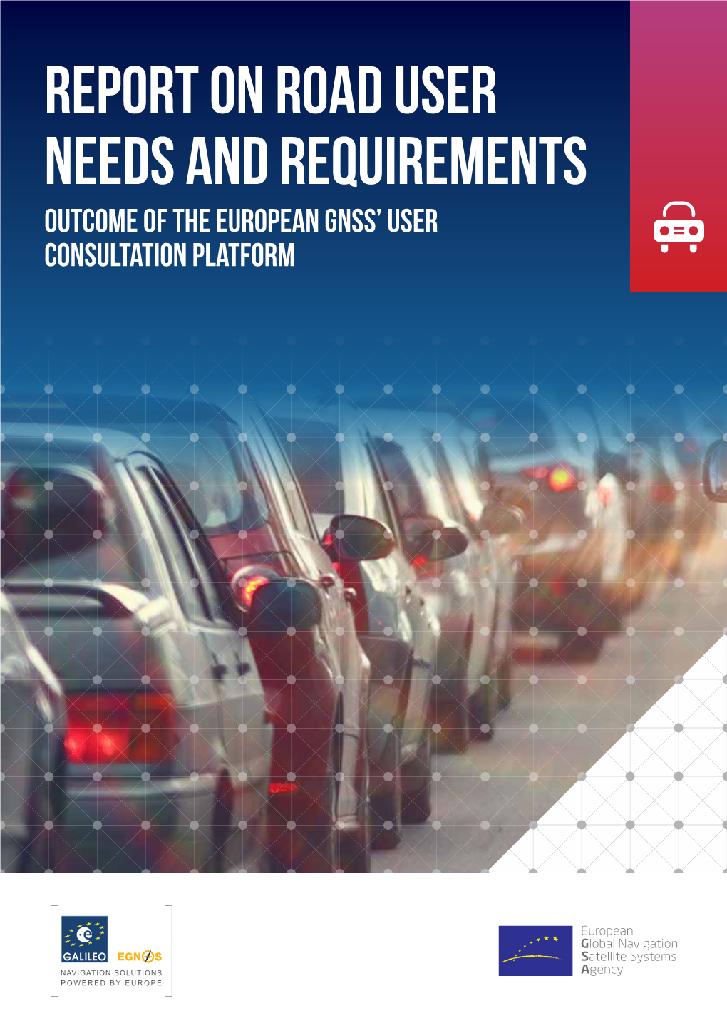 Report on Road User Needs and Requirements