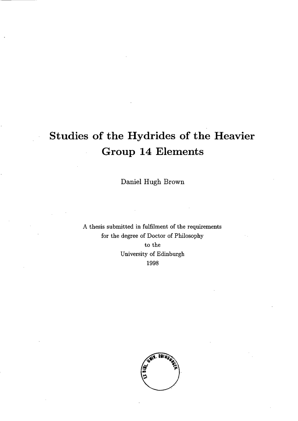 Studies of the Hydrides of the Heavier Group 14 Elements