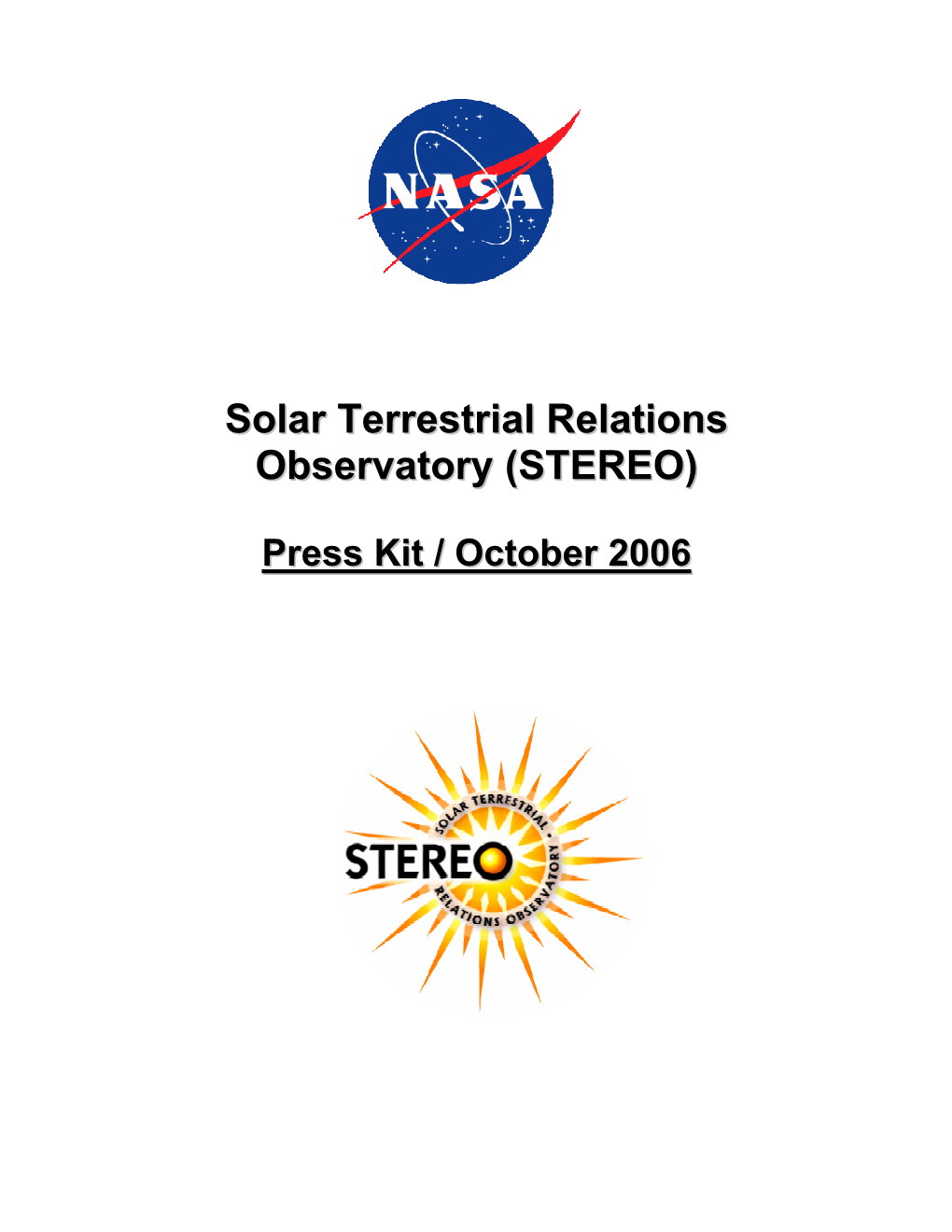 Solar Terrestrial Relations Observatory (STEREO)