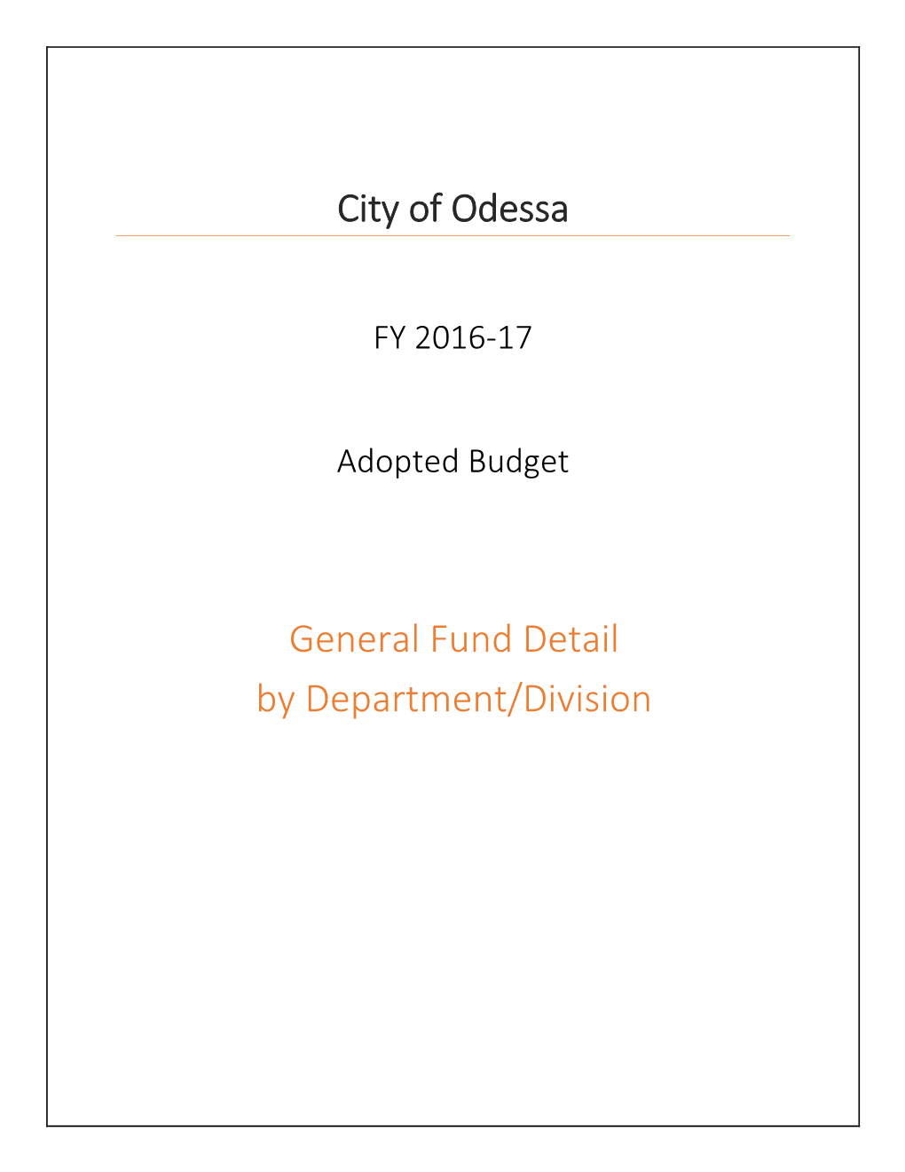 City of Odessa General Fund Detail by Department/Division