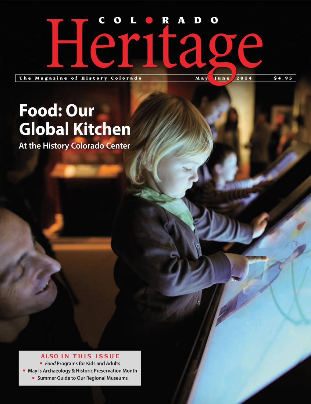 Food: Our Global Kitchen at the History Colorado Center