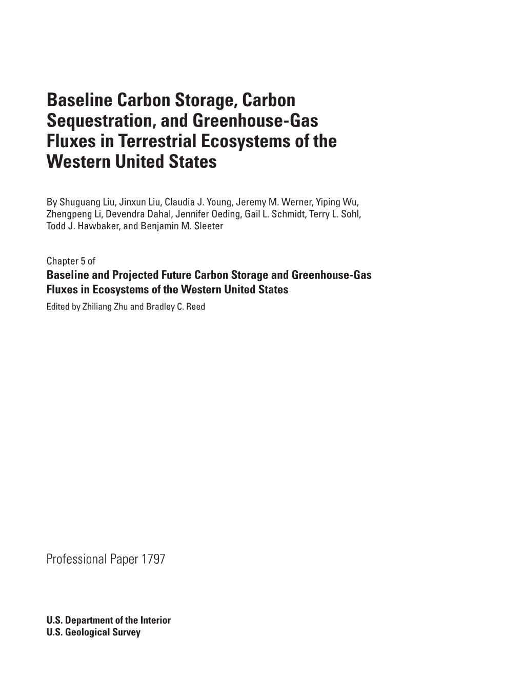 Chapter 5. Baseline Carbon Storage, Carbon Sequestration, and Greenhouse-Gas Fluxes in Terrestrial Ecosystems of the Western United States