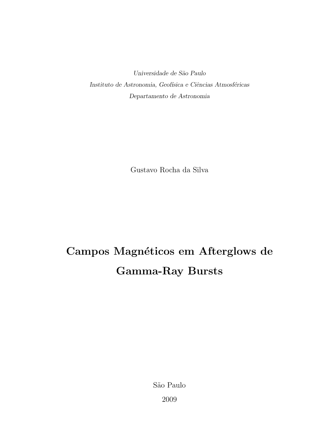 Campos Magnéticos Em Afterglows De Gamma-Ray Bursts