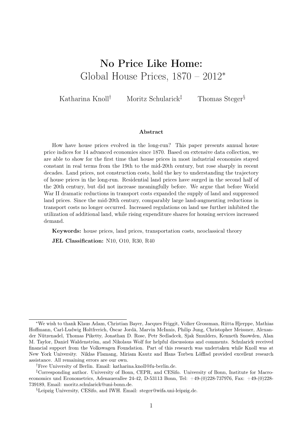 No Price Like Home: Global House Prices, 1870 – 2012∗