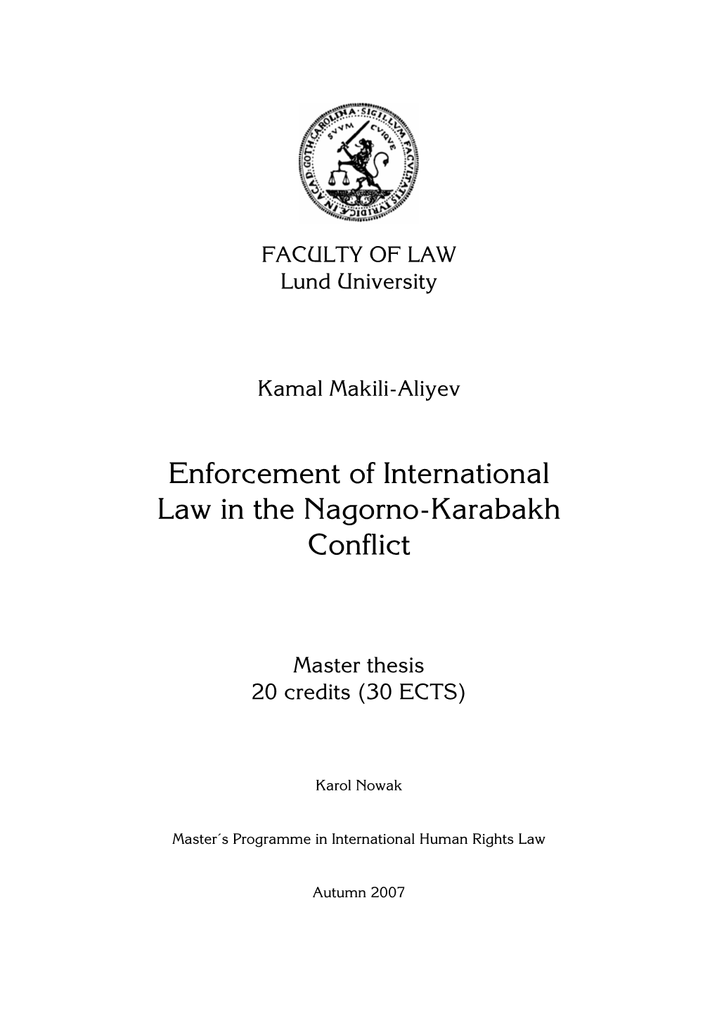 Enforcement of International Law in the Nagorno-Karabakh Conflict