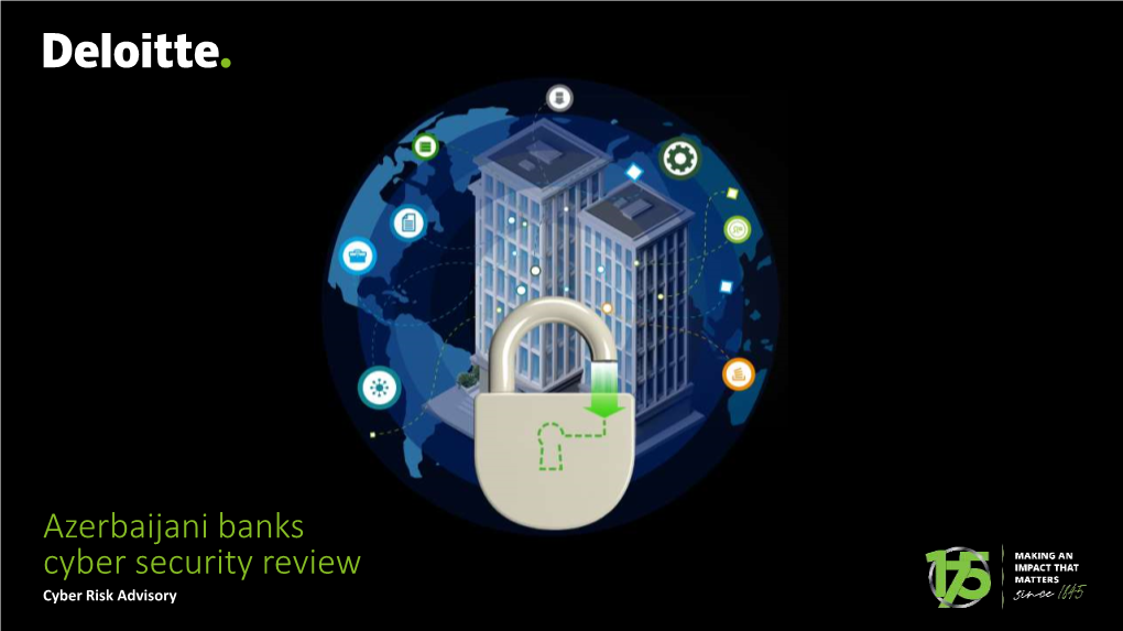 Azerbaijani Banks Cyber Security Review Cyber Risk Advisory Introduction