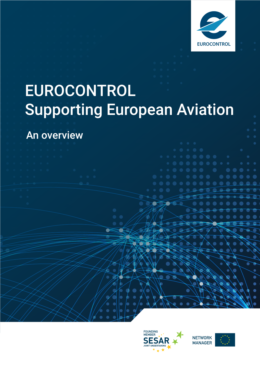 EUROCONTROL Supporting European Aviation