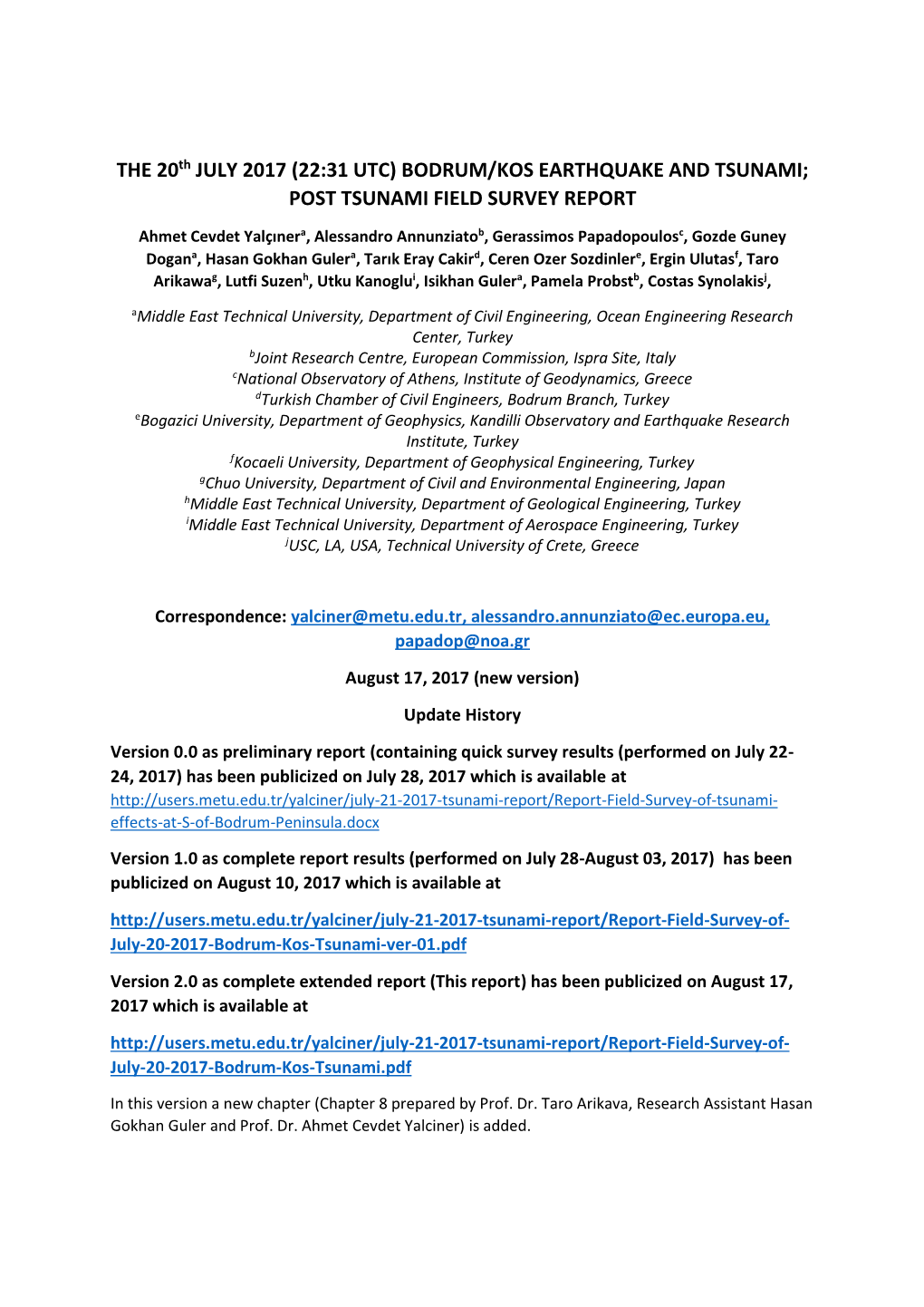 Bodrum/Kos Earthquake and Tsunami; Post Tsunami Field Survey Report