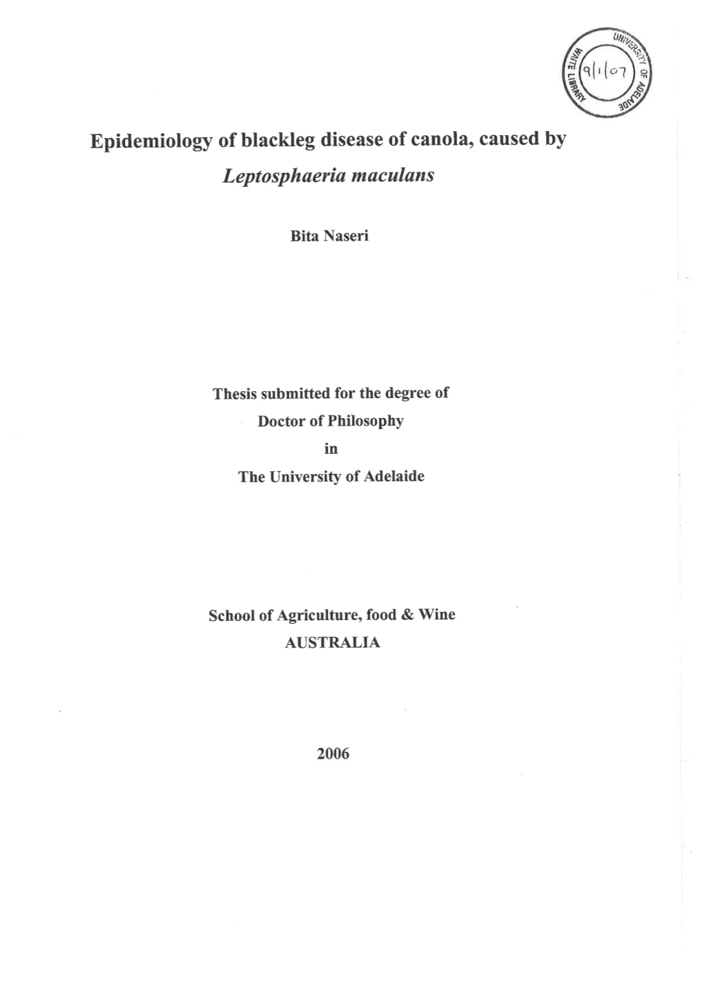 Epidemiology of Blackleg Disease of Canola, Caused by Leptosphaeria