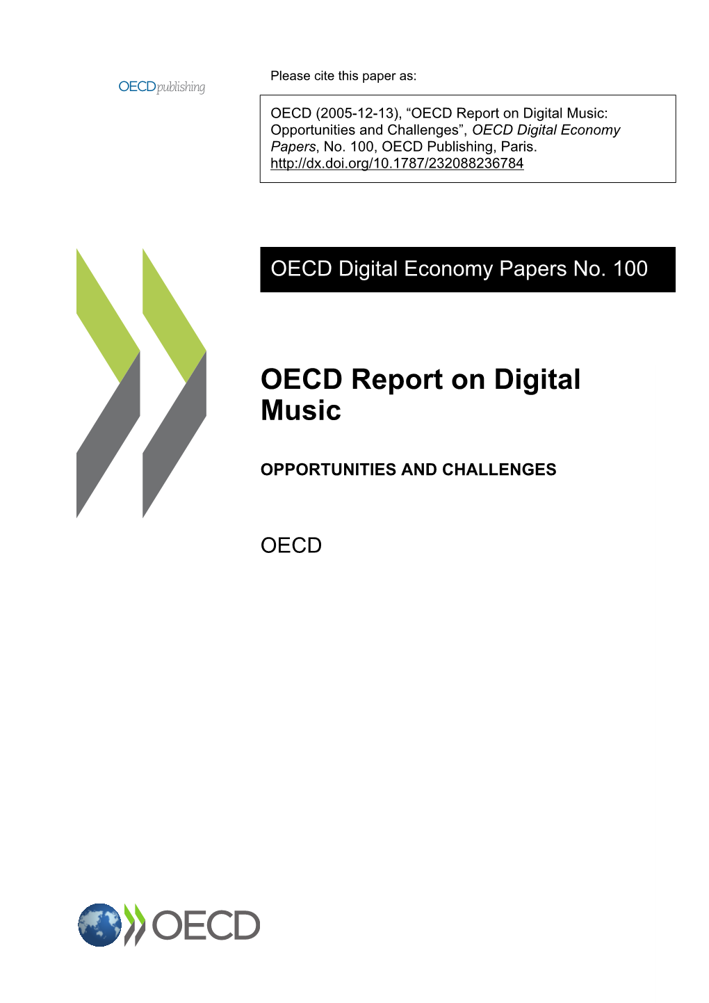 OECD Report on Digital Music: Opportunities and Challenges”, OECD Digital Economy Papers, No