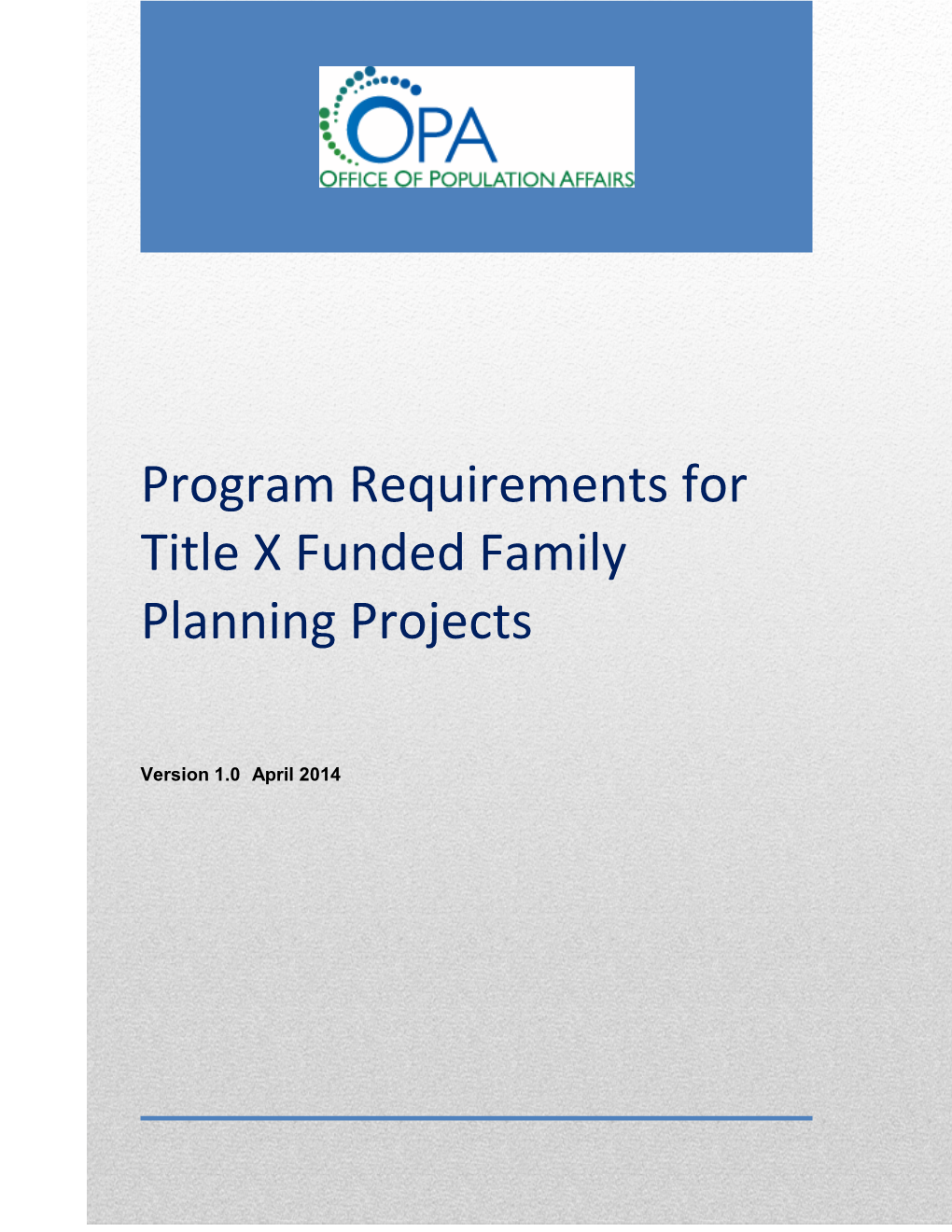 Program Requirements for Title X Funded Family Planning Projects