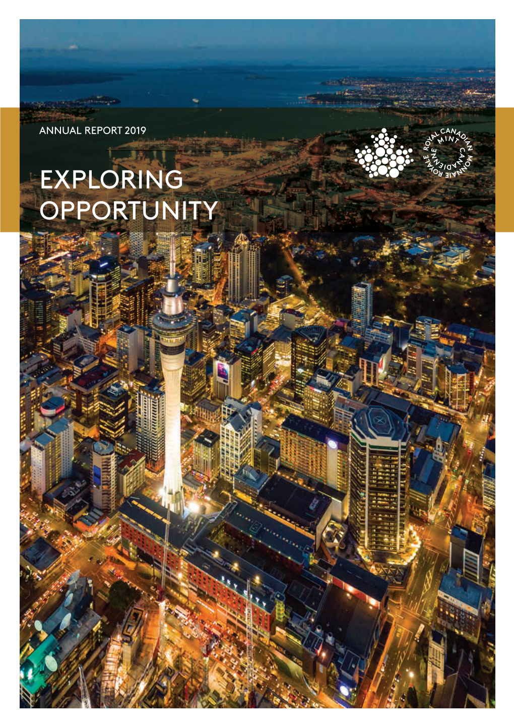 Royal Canadian Mint Annual Report 2019: Exploring Opportunity