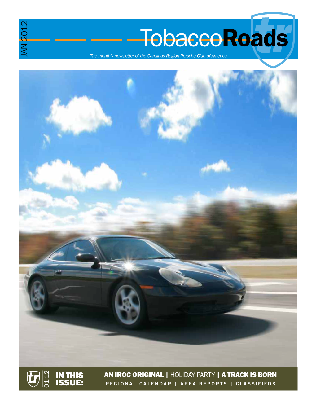 Tobaccoroads the Monthly Newsletter of the Carolinas Region Porsche Club of America Tr