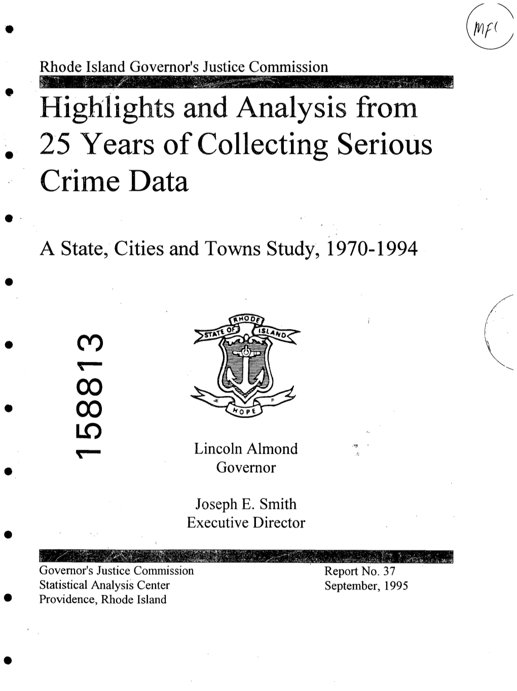 Rhode Island Governor's Justice Commission High, Lights and Analysis from 25 Years of Collecting Serious Crime Data