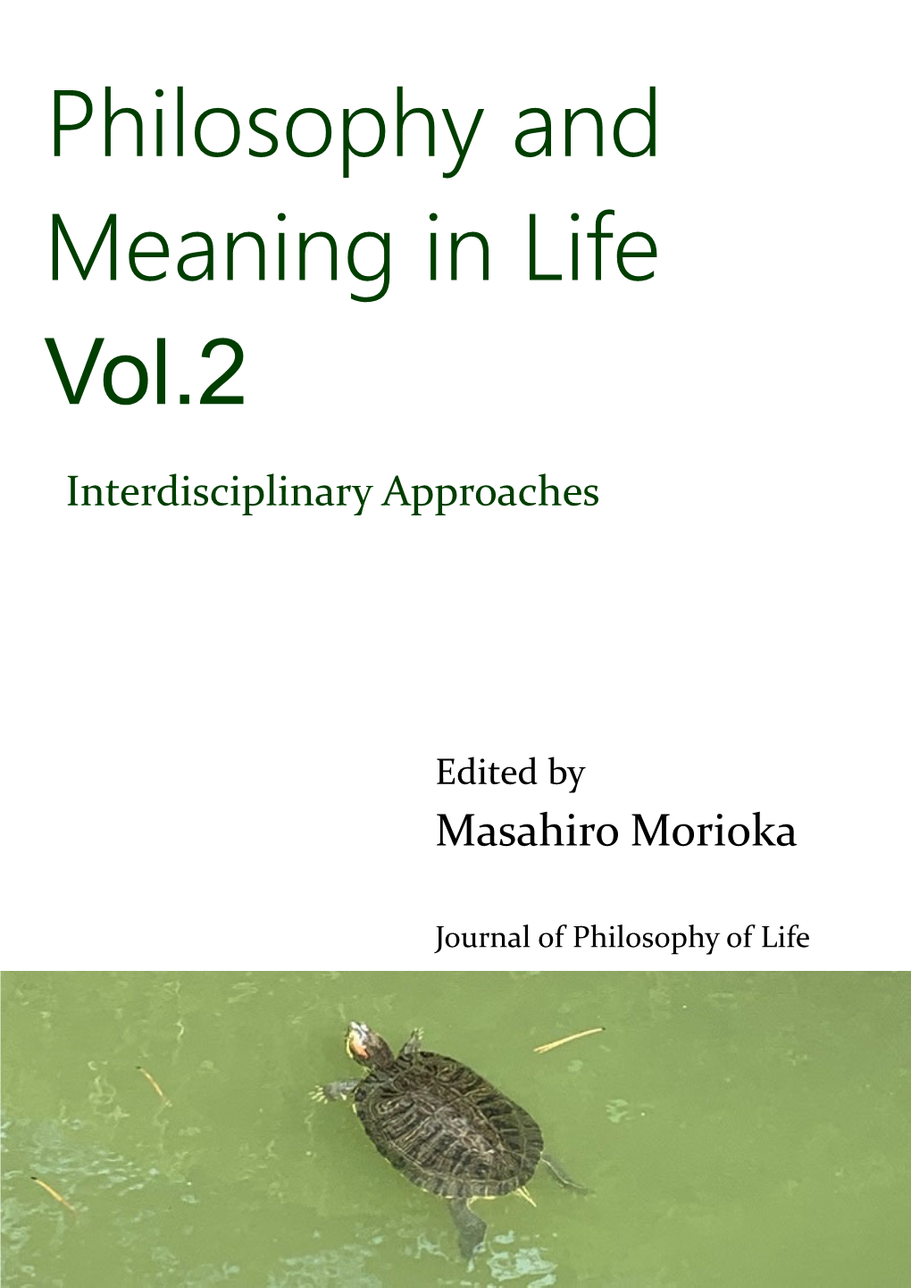 Philosophy and Meaning in Life Vol.2