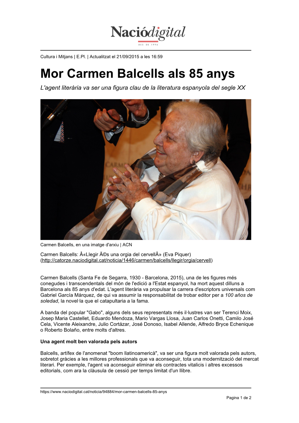 Mor Carmen Balcells Als 85 Anys L'agent Literària Va Ser Una Figura Clau De La Literatura Espanyola Del Segle XX