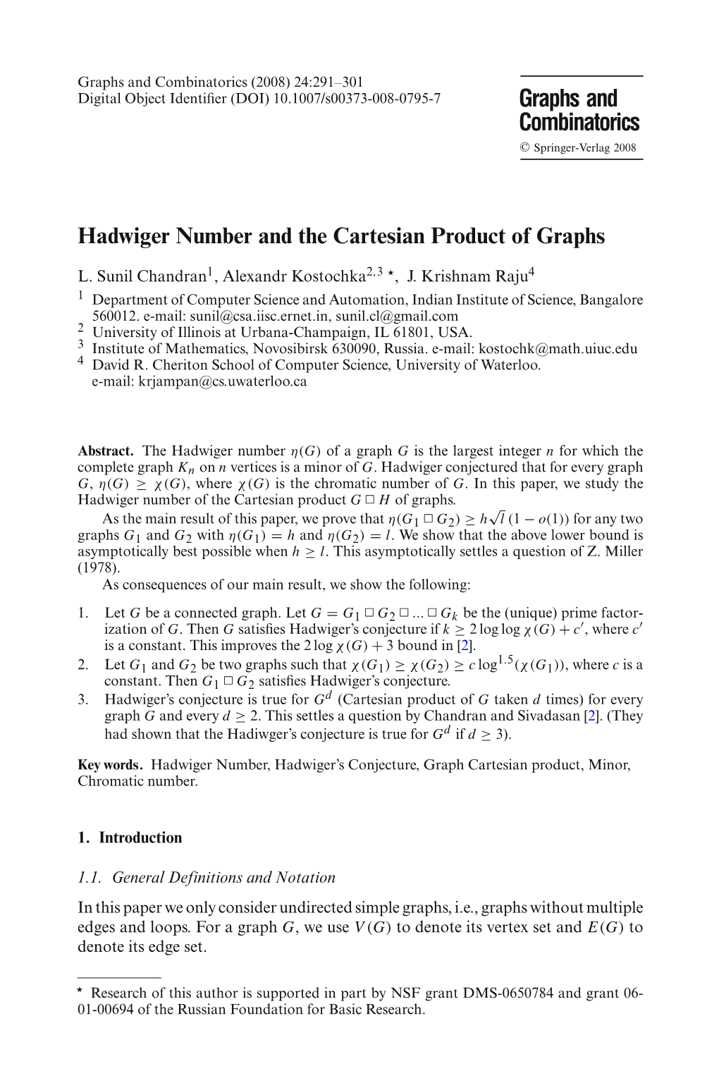 Graphs and Combinatorics (2008) 24:291–301 Digital Object Identiﬁer (DOI) 10.1007/S00373-008-0795-7 Graphs and Combinatorics © Springer-Verlag 2008