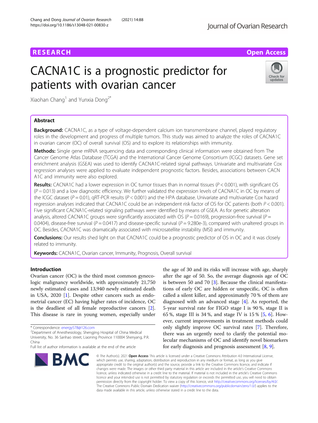 CACNA1C Is a Prognostic Predictor for Patients with Ovarian Cancer Xiaohan Chang1 and Yunxia Dong2*