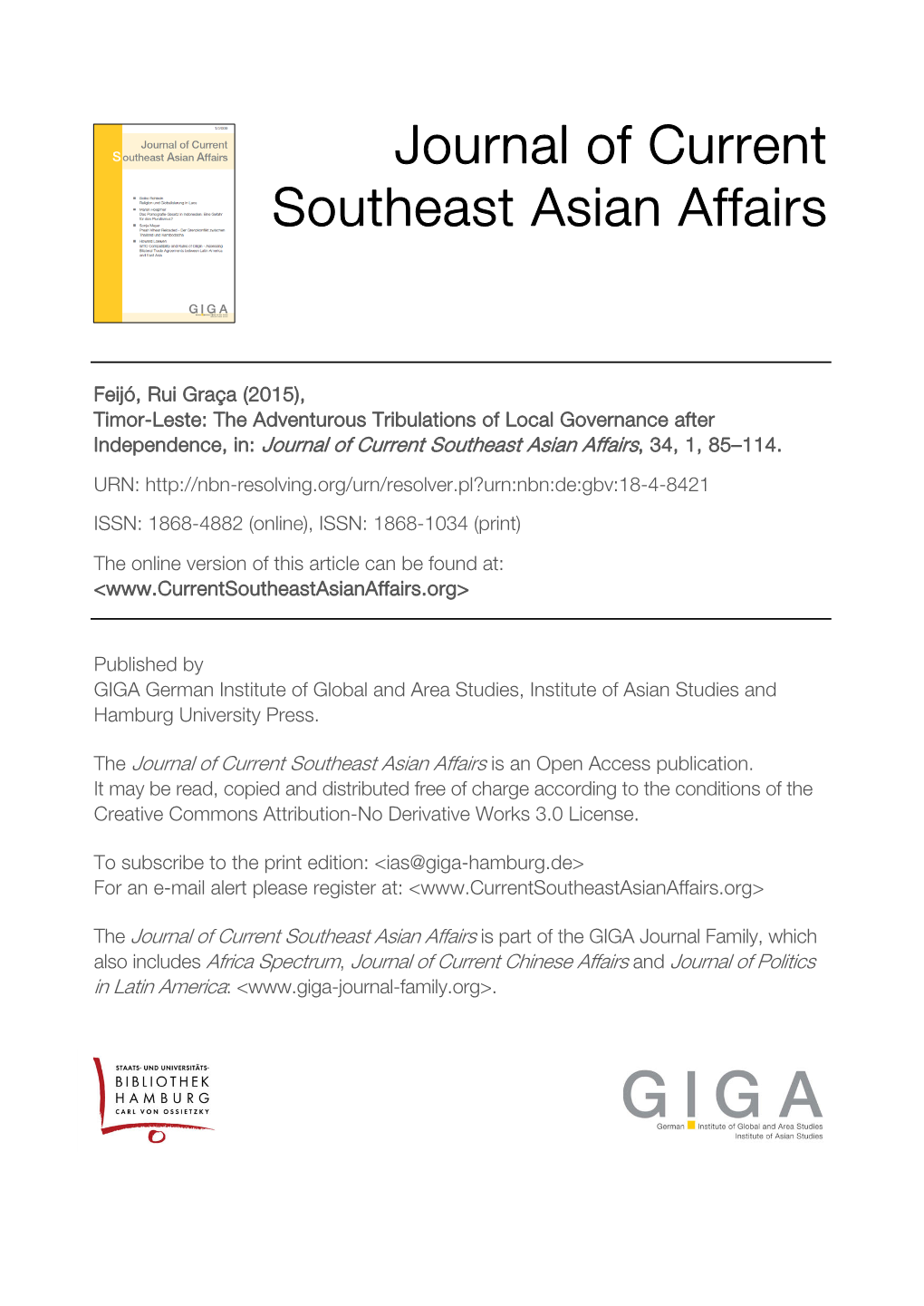 Timor-Leste: the Adventurous Tribulations of Local Governance After Independence, In: Journal of Current Southeast Asian Affairs, 34, 1, 85–114