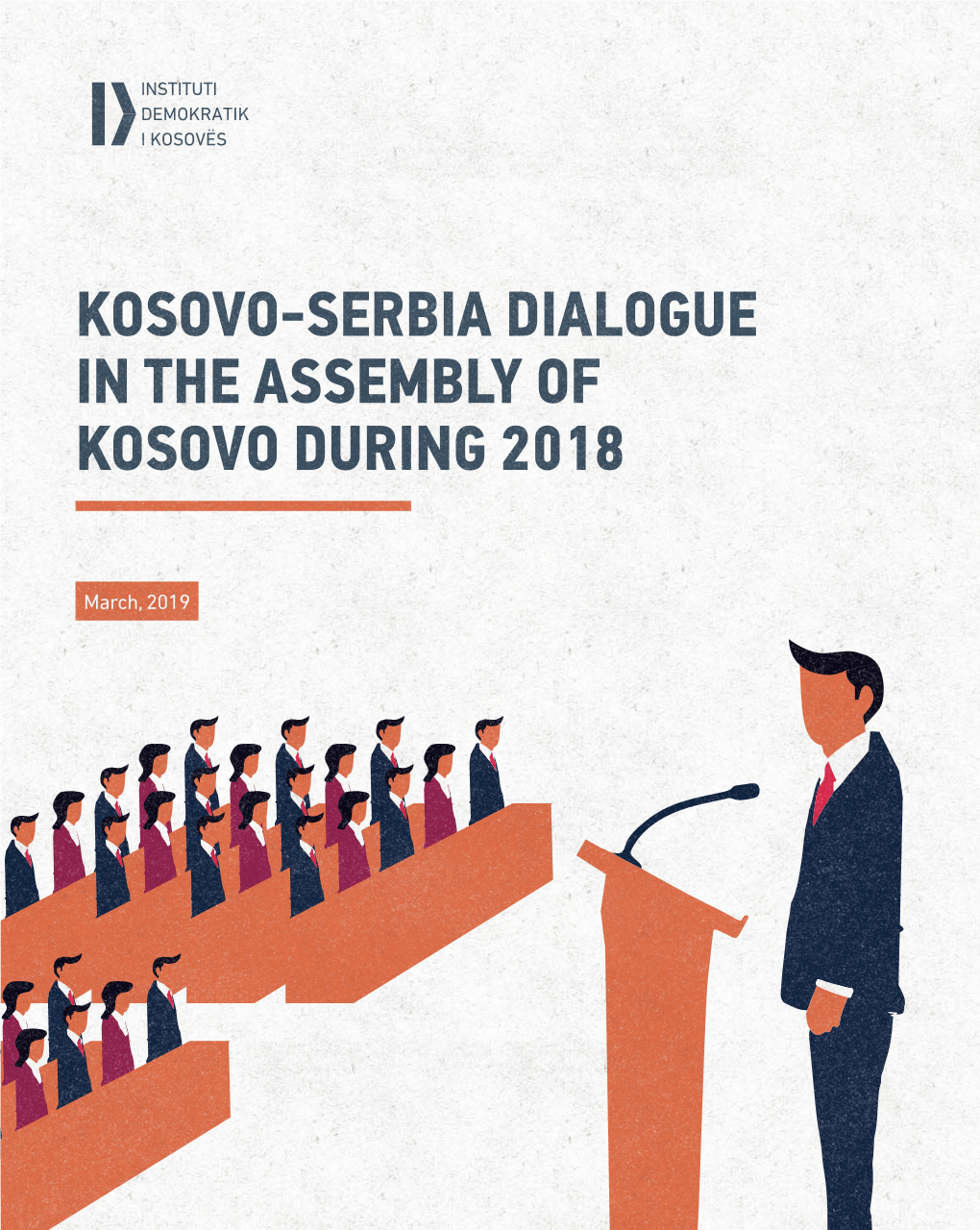Kosovo-Serbia Dialogue in the Assembly of Kosovo During 2018