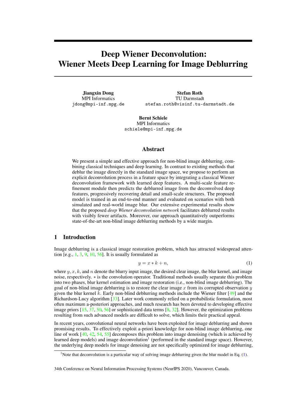 Wiener Meets Deep Learning for Image Deblurring