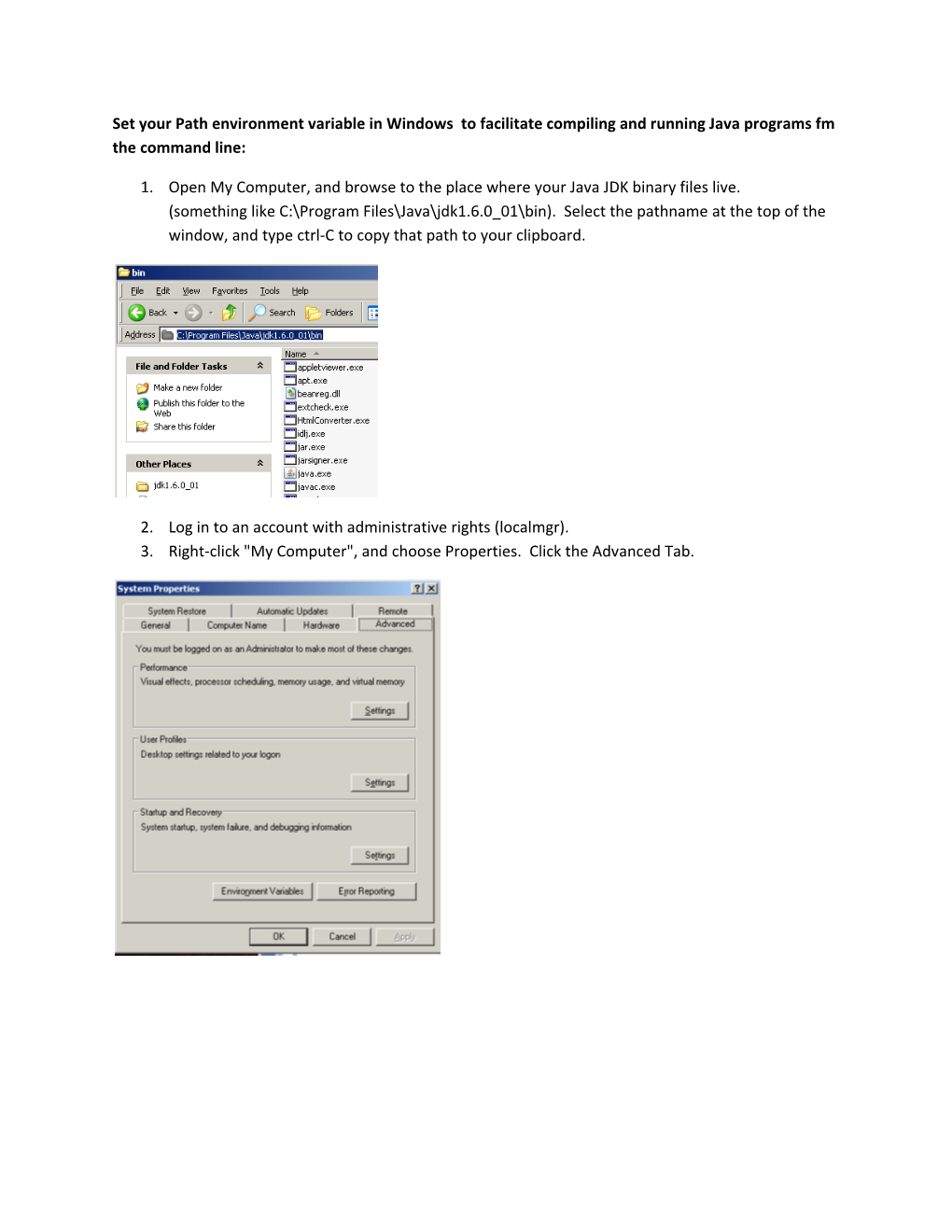 Set Your Path Environment Variable in Windows to Facilitate Compiling and Running Java Programs Fm the Command Line