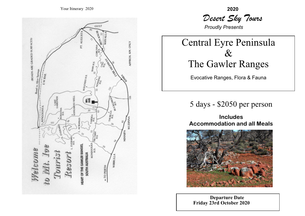 Desert Sky Tours Central Eyre Peninsula & the Gawler Ranges