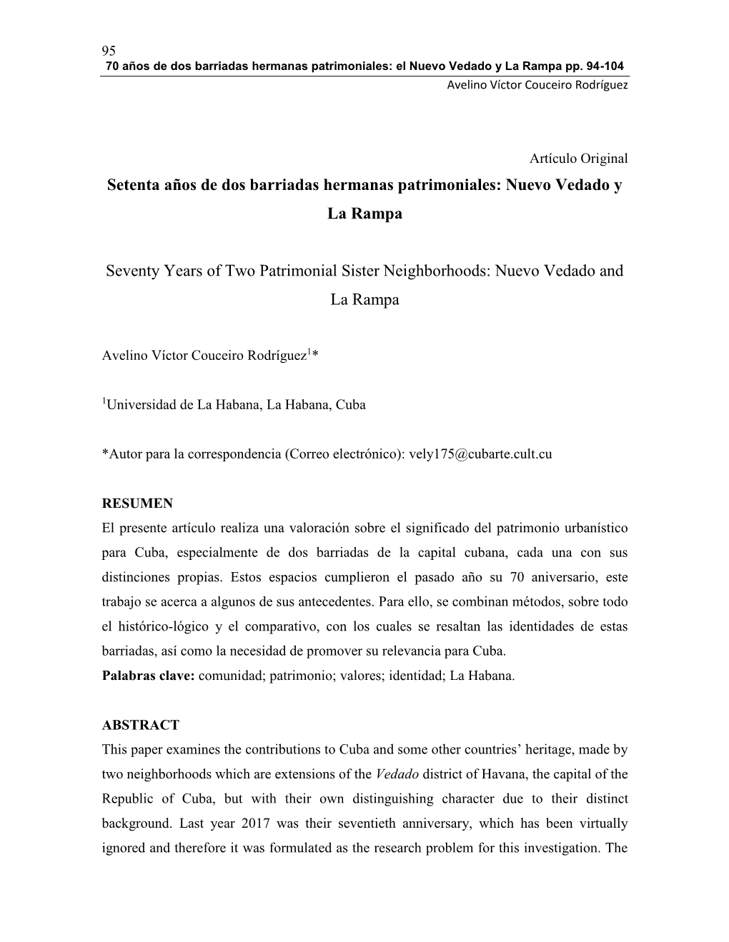 Nuevo Vedado Y La Rampa Seventy Years of Two Patrimonial Sister