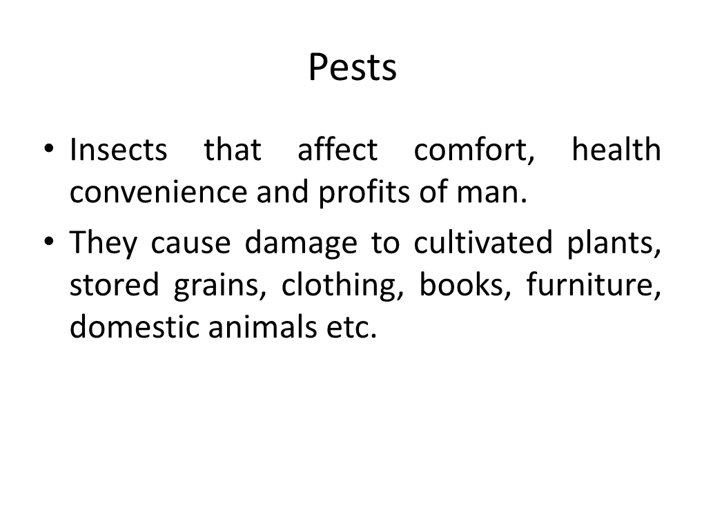 Pests, Control and Metamorphosis