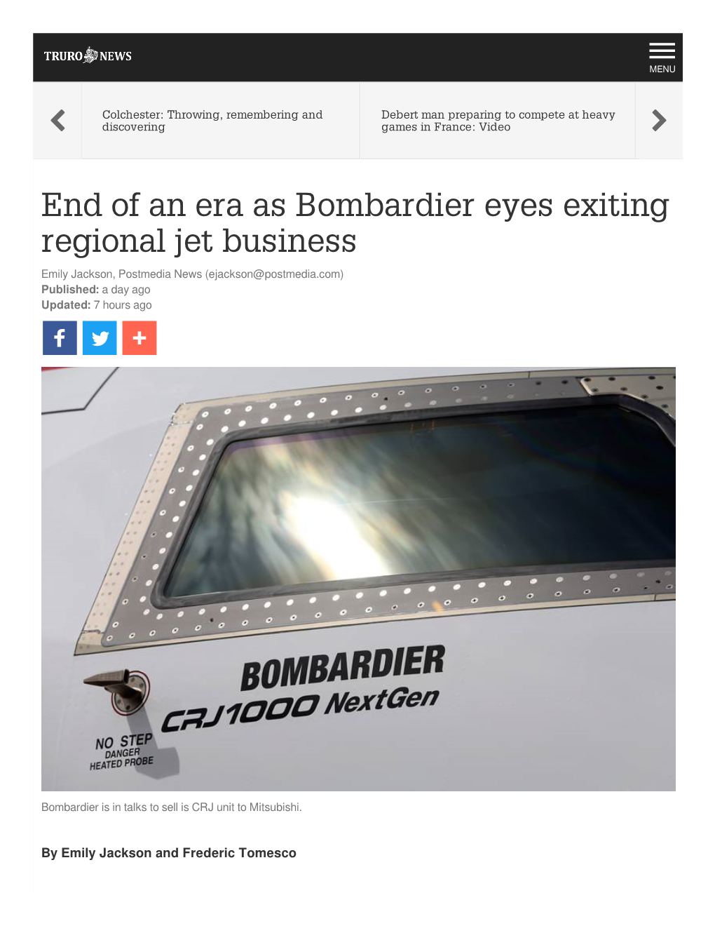 End of an Era As Bombardier Eyes Exiting Regional Jet Business Emily Jackson, Postmedia News (Ejackson@Postmedia.Com) Published: a Day Ago Updated: 7 Hours Ago