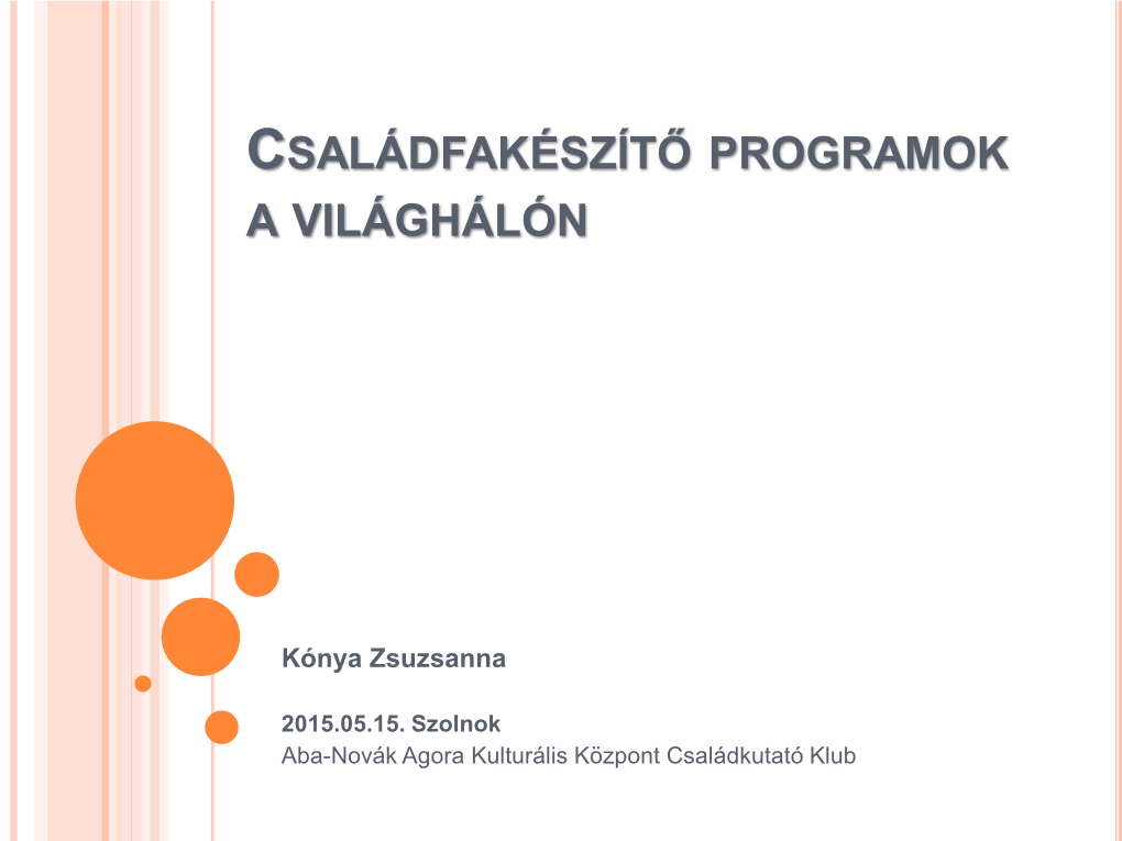 Családfakészítő Programok a Világhálón