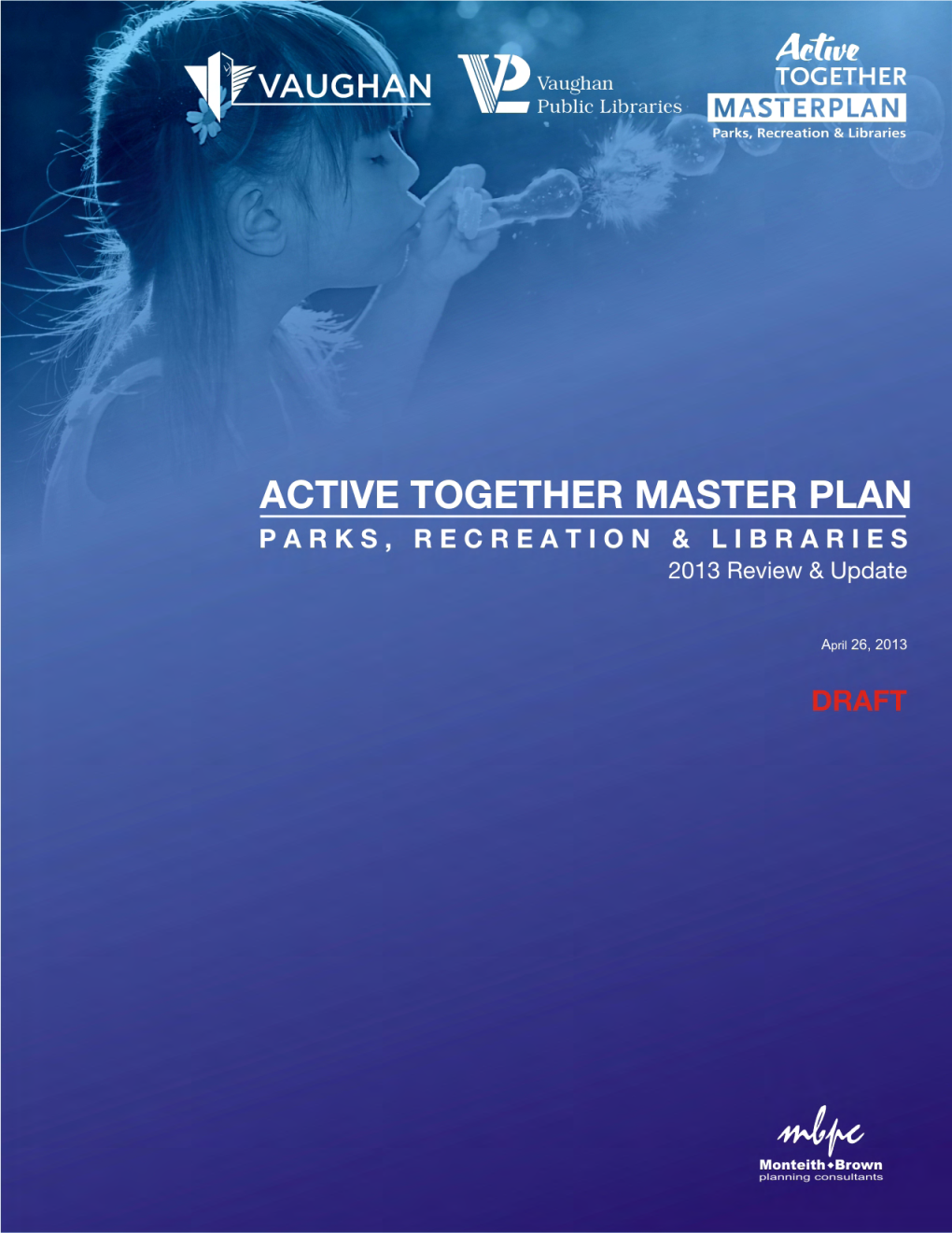 ACTIVE TOGETHER MASTER PLAN for Parks, Recreation & Libraries