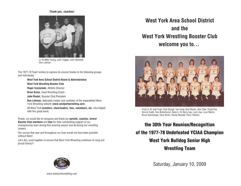 West York Area School District and the West York Wrestling Booster Club Welcome You To…